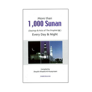 More than 1000 Sunan : Sayings & Acts of the Prophet صلی الله علیه وآله وسلم