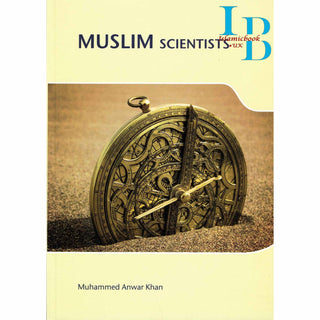 Muslim Scientists By Muhammad Anwar Khan