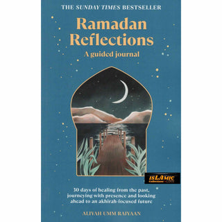Ramadan Reflections - A Guided Journal