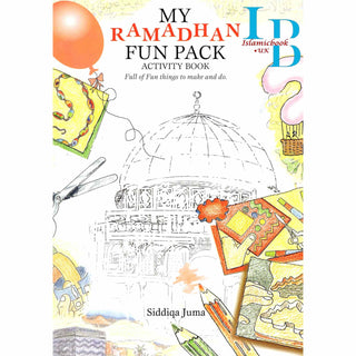 Ramadhan Fun Pack by Goodwords By Siddiqa juma