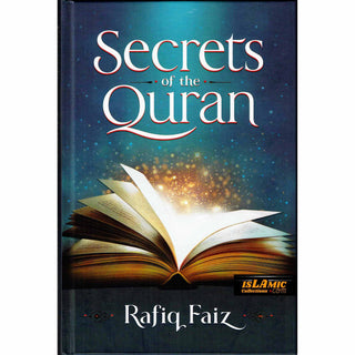 Secrets of the Quran (Hardcover) By Rafiq Faiz