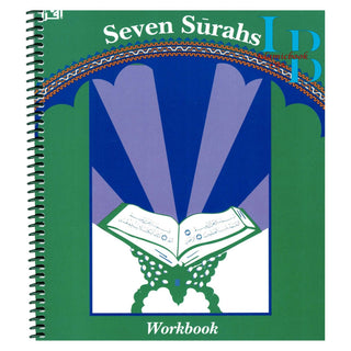 Seven Surahs for the Classroom Workbook By Abidullah Ghazi