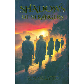 Shadows of Strangers by Dr Osman Latif
ISBN 9781738463824