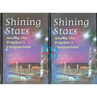 Shining Stars Among the Prophets Companions (2 Vol. Set) By Abdul Basit Ahmad