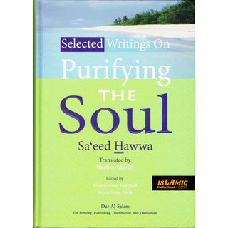 Selected Writings on the Purification of Soul By Dr. Muhammad Saeed Hawwa