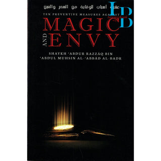 Ten Preventive Measures Against Magic and Envy By Abdur Razzaaq bin 'Abdul Muhsin al-Badr