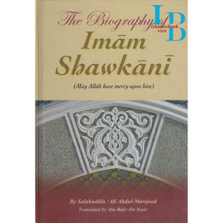 The Biography of Imam Shawkani By Salahuddin Ali Abdul Mawjood