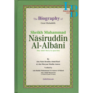 The Biography of Muhammad Nasiruddin Al-Albani By Abu Nasir Ibrahim Abdul Rauf