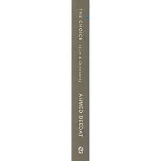 The Choice : Islam & Christianity By Ahmad Deedat