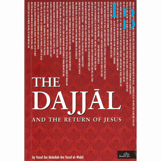 The Dajjal And The Return Of Jesus By Yusuf Ibn Abdullah ibn Yusuf al-Wabil
