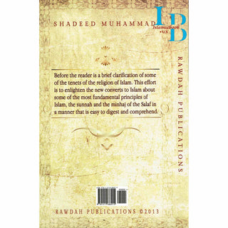 The Essential Matters of Tawheed: For The New Muslim By Shadeed Muhammad