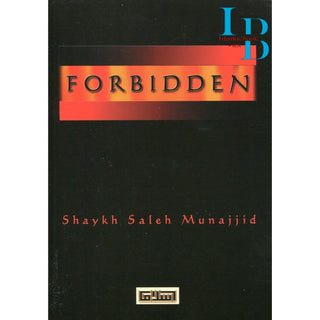 The Forbidden By Shaykh Saleh Munajjid