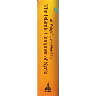 The Islamic Conquest of Syria By Al-Imam Al-Waqidi