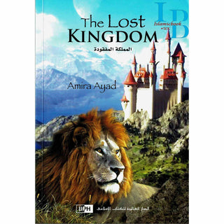 The Lost Kingdom By Amira Ayad