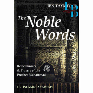 The Noble Words Remembrance & Prayers of the Prophet Muhammad By Imam Ibn Taymiyah