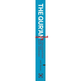The Qur'an : A Translation for the 21st Century By Adil Salahi