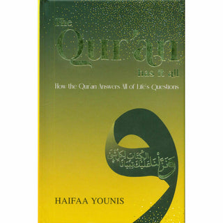 The Quran has it all By Haifaa Younis
ISBN: 9781847742575