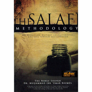 The Salafi Methodology By Dr. Muhammad Ibn Umar Bazmul