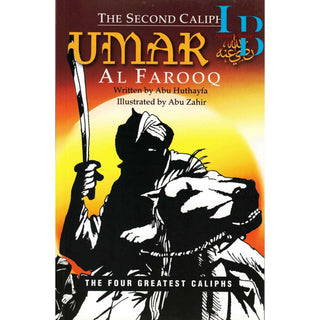 The Second Caliph-Umar Al farooq By Abu Huthayfa