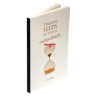 Timeless Seeds of Advice by B. B. Abdullah