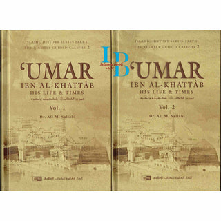 Umar Ibn Al Khattab His Life & Times (2 Volumes Set) By Dr. Ali Muhammad as-Sallabi